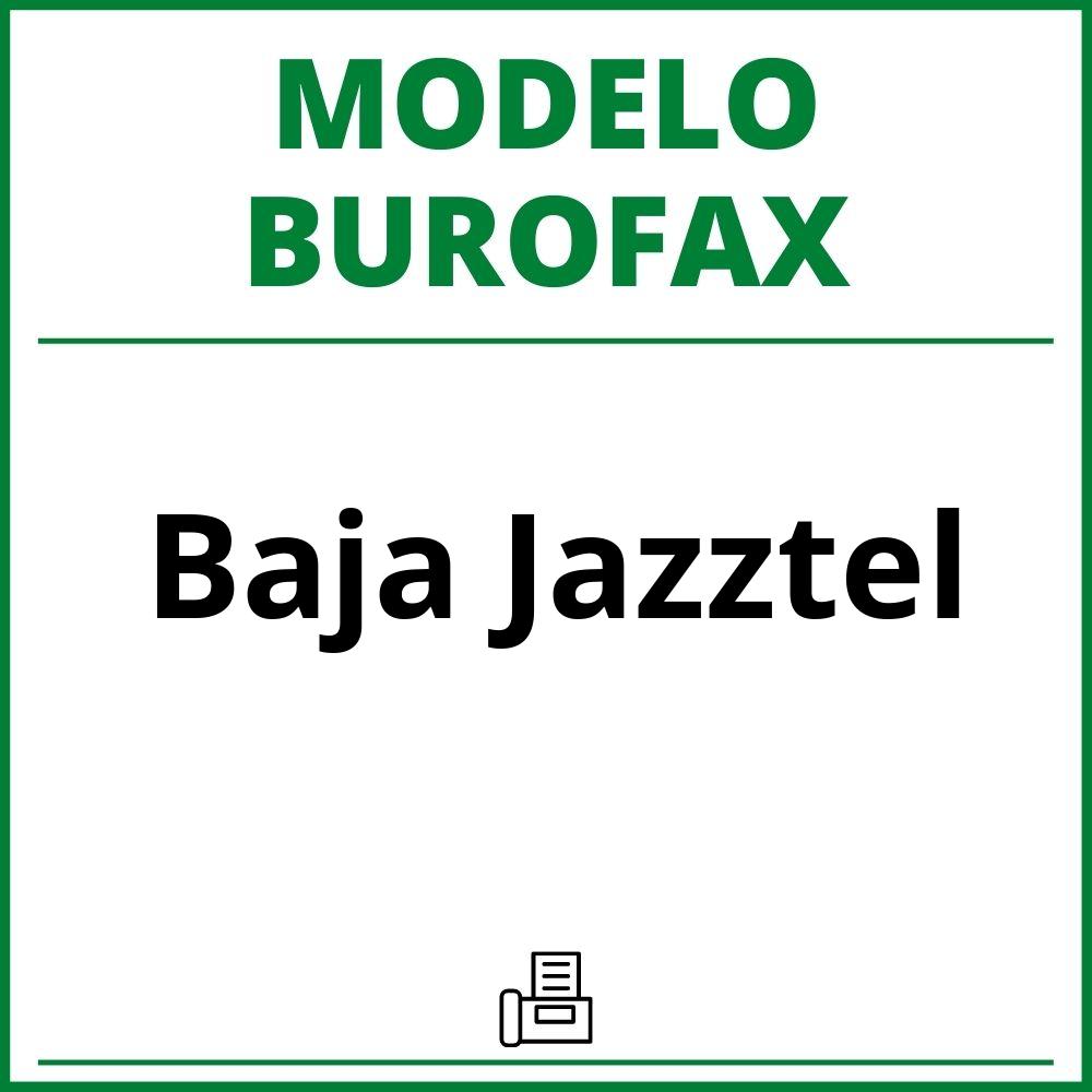 Modelo Burofax Baja Jazztel