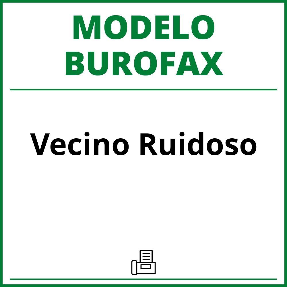 Modelo Burofax Vecino Ruidoso